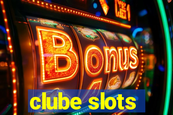 clube slots